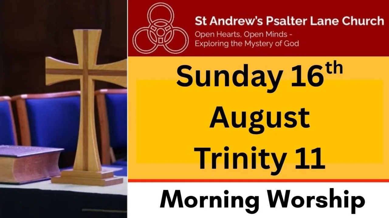 Morning Worship, Sunday 16th August