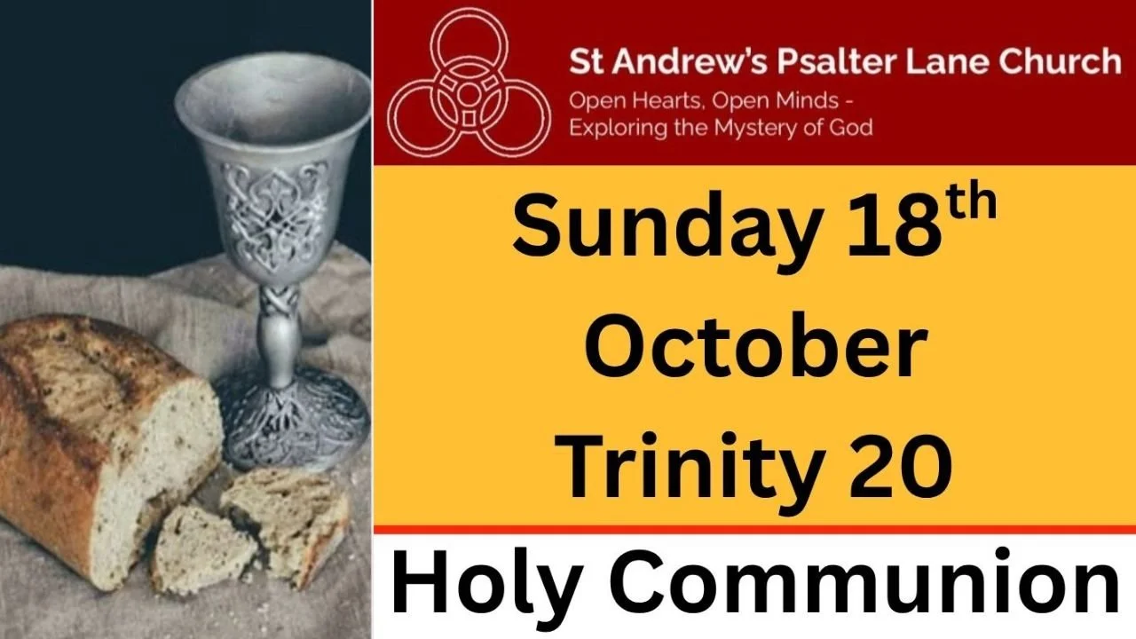 Holy Communion, Sunday 18th October