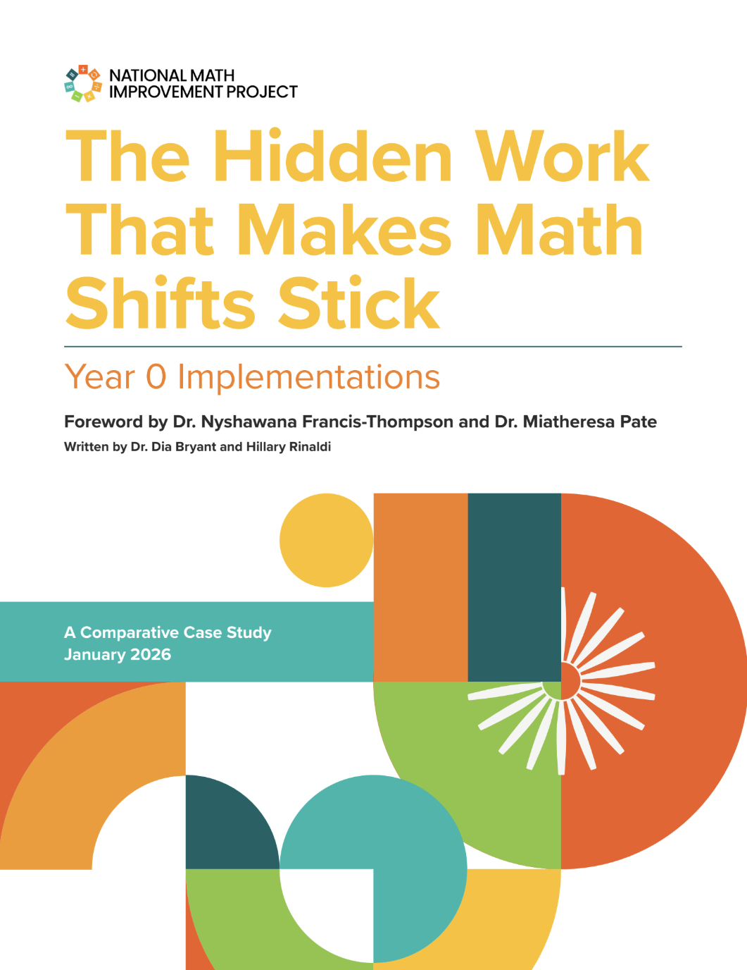 Cover photo of The Hidden Work That Makes Math Shifts Stick: Year 0 Implementations