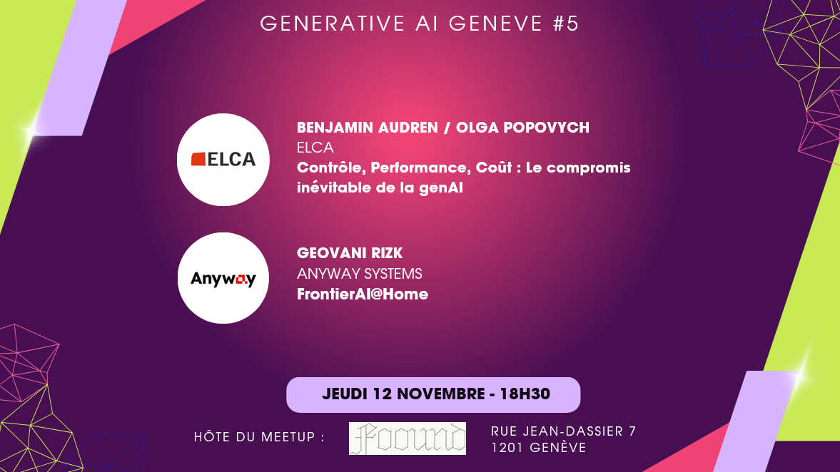 Meetup Generative AI Genève #5 — Contrôle, performance, coût : le compromis inévitable de la genAI