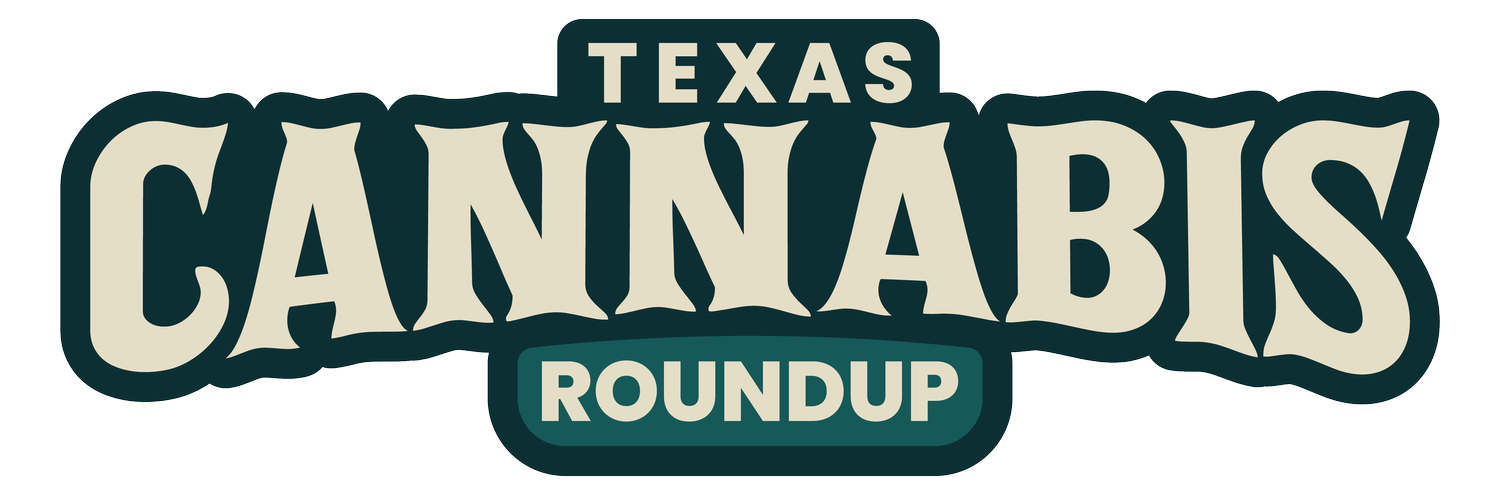 Texas Cannabis Roundup