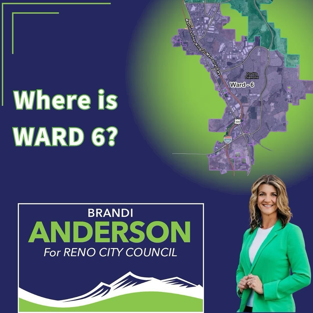 Did you know that Ward 6 is a brand-new district in Reno? We understand it can be a bit confusing, so we&rsquo;ve provided a map to help you see if you&rsquo;re within the boundaries. Ward 6 covers a large part of South Reno and the South Meadows. I 