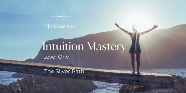 Intuition Mastery-with IAP© Level One - Blenheim, New Zealand