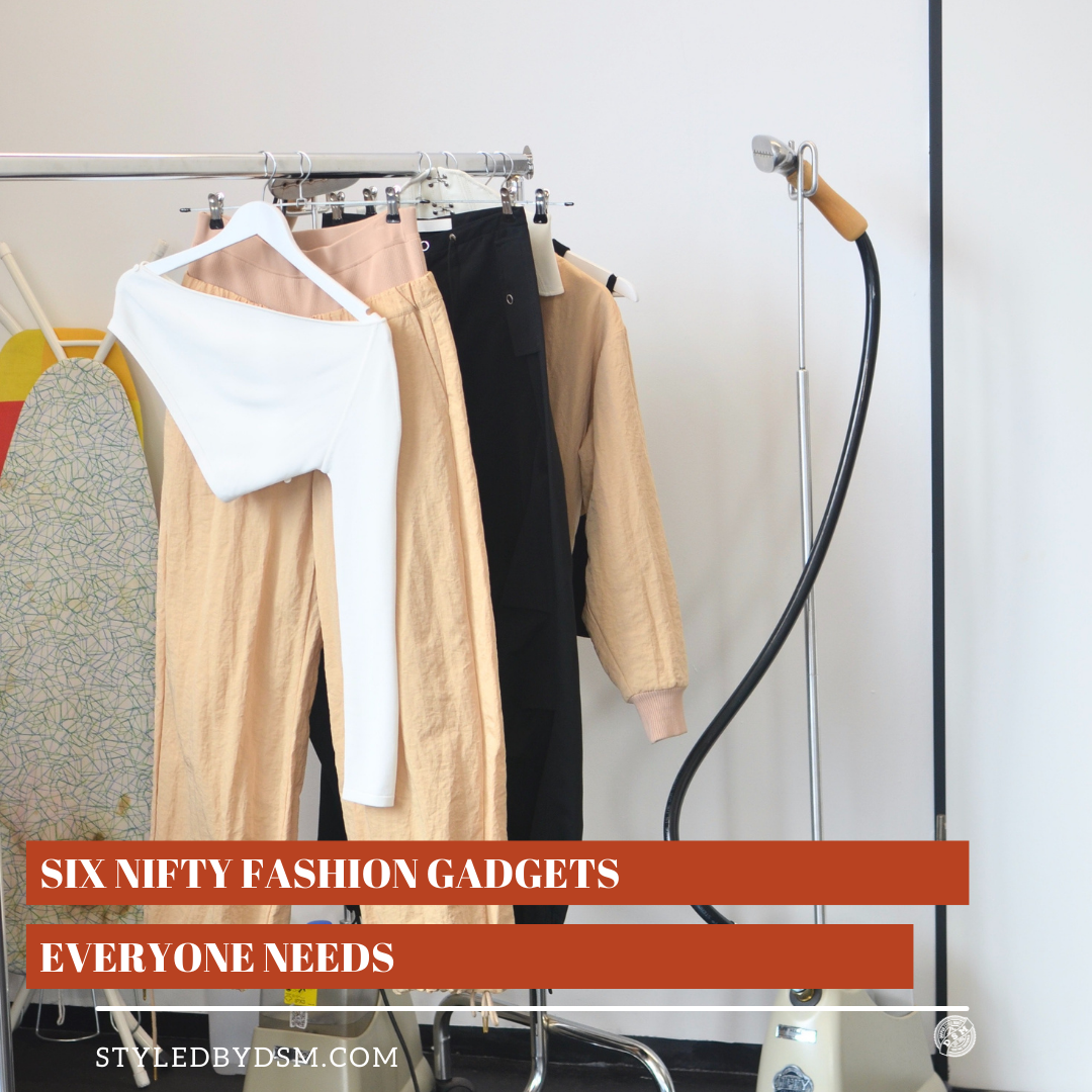 Six Nifty Fashion Gadgets Everyone Needs 