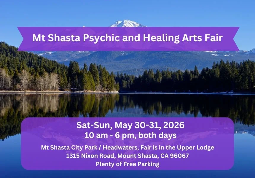 Mt Shasta Psychic &amp; Healing Arts Fair