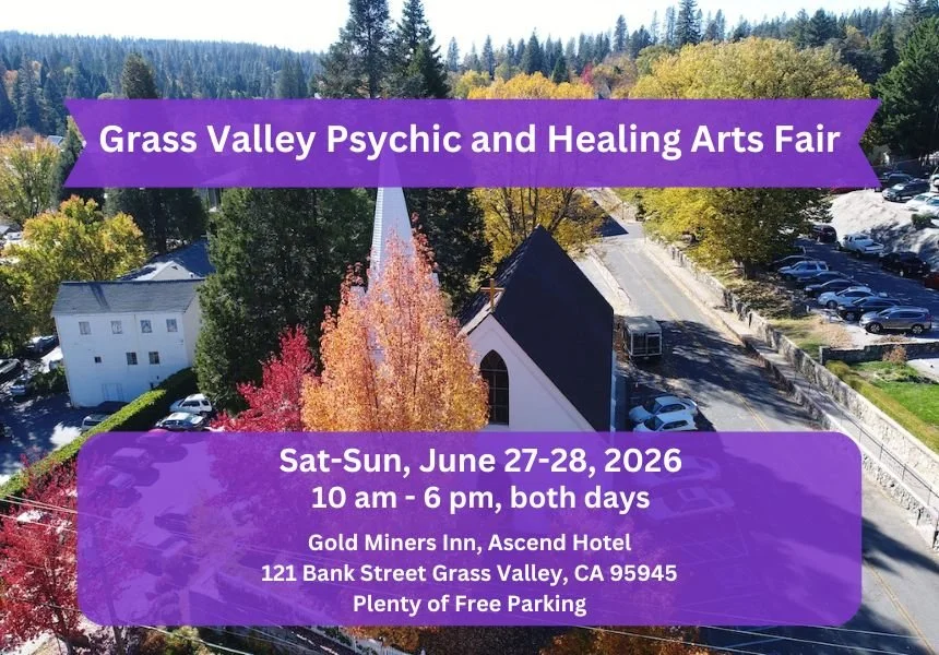 Grass Valley Psychic &amp; Healing Arts Fair
