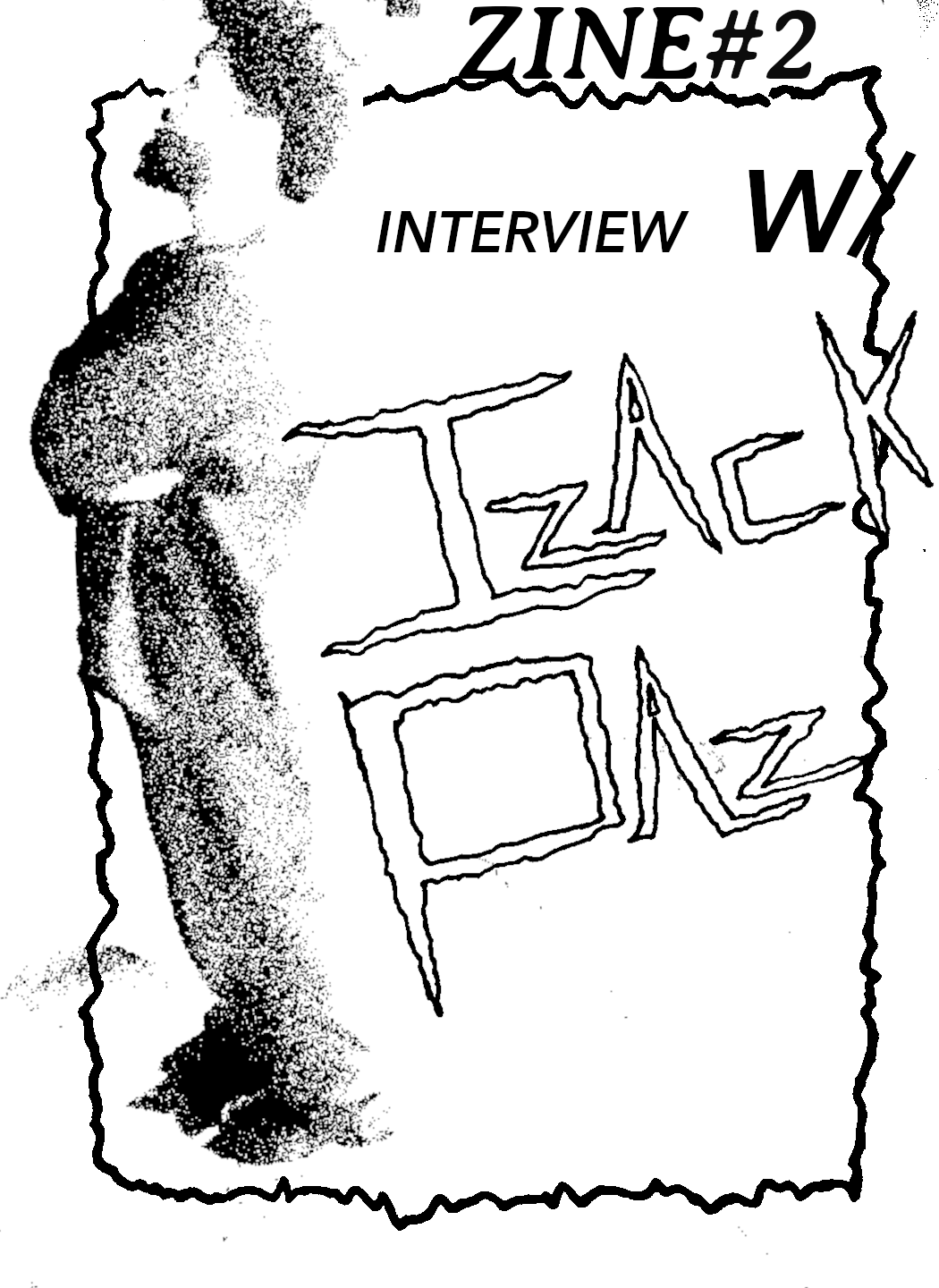 ZINE 2 - INTERVIEW W/ IZACK PAZ