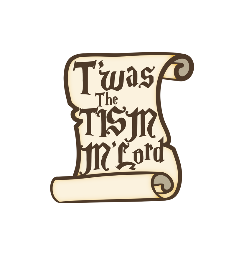 T'was The Tisim My Lord - Sticker