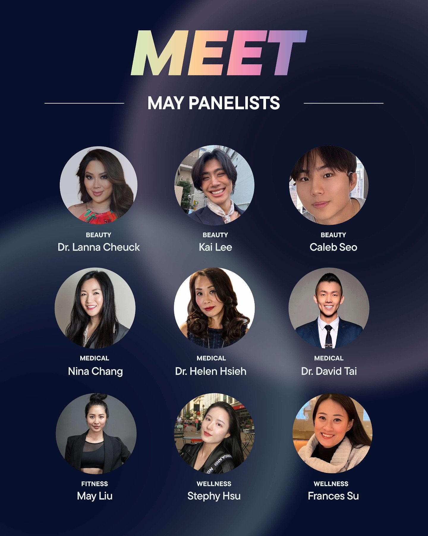 May Industry Mixer Panel Guests:
Medical- Dr. David Tai - Eye Doctor, Founder of Myopia Charity and Vision Light Eye Care
@drdavidtai 
Medical- Dr. Helen Hsieh - OB/GYN, Aesthetics, Founder of Vibrance360
@awhdrhsieh
Medical- Dr. Nina Chang, DMD. Fou