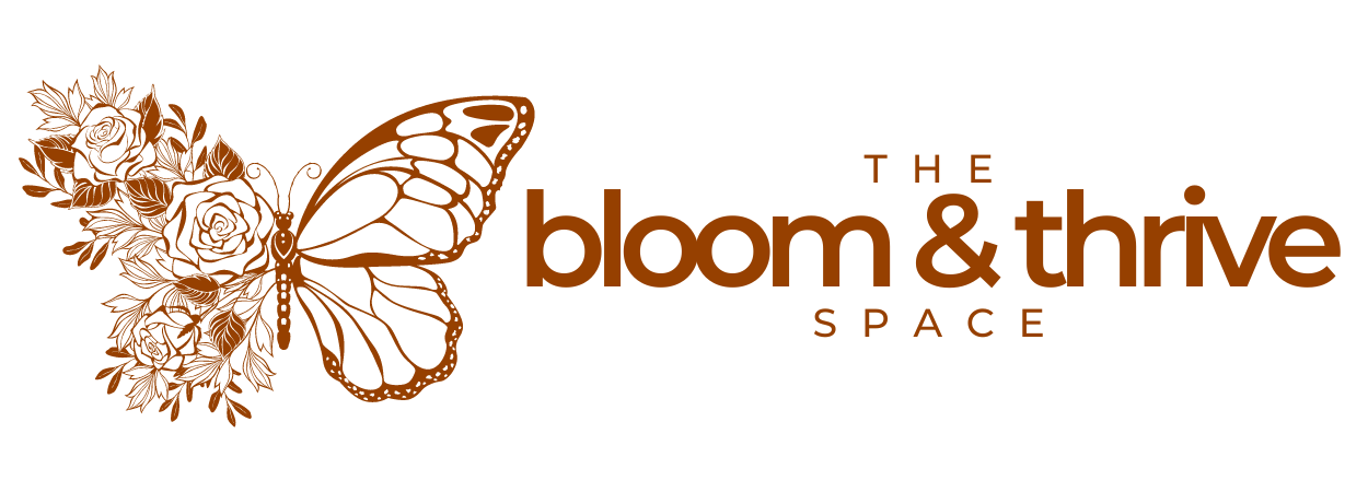 The Bloom &amp; Thrive Space