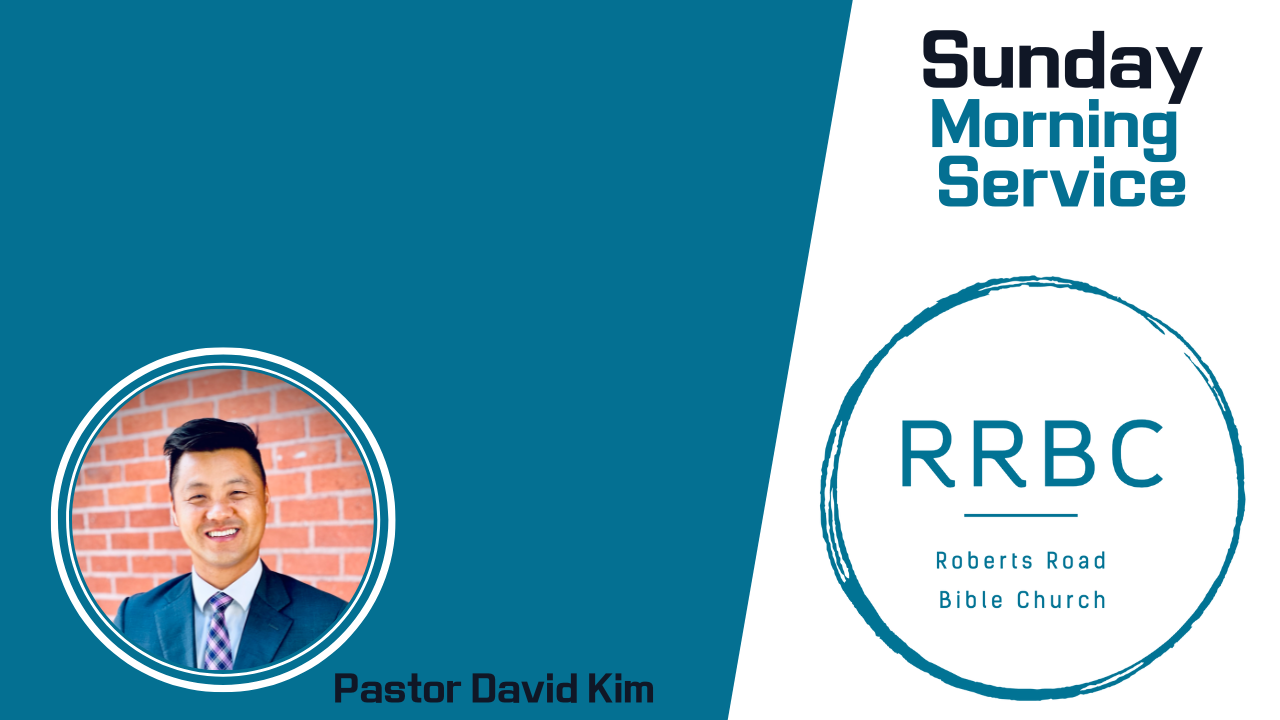 Worship Service — Roberts Road Bible Church