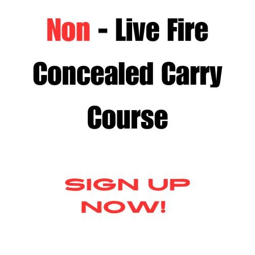 Non-Live Fire Concealed Carry Course
