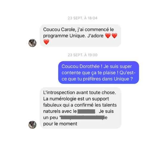 Capture d'écran d'une conversation texte en français, où deux personnes discutent, une mentionnant qu'elle a commencé le programme Unique et une autre exprimant sa satisfaction.