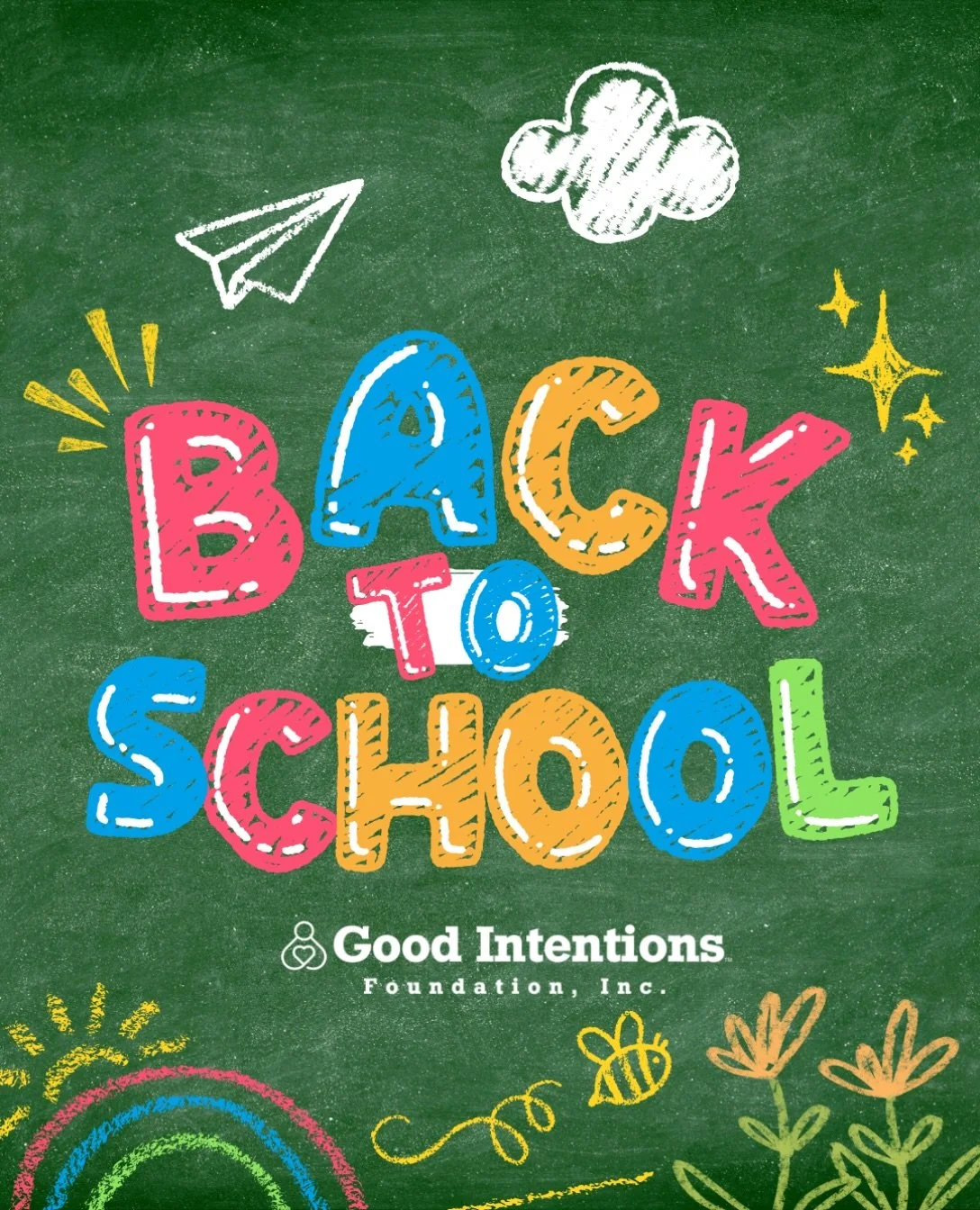 🎒📚 Welcome Back to School! 💚

Good Intentions Foundation wishes all of our students, families, educators, and school staff a safe, successful, and inspiring school year!

A new school year means new opportunities to learn, grow, build confidence, 