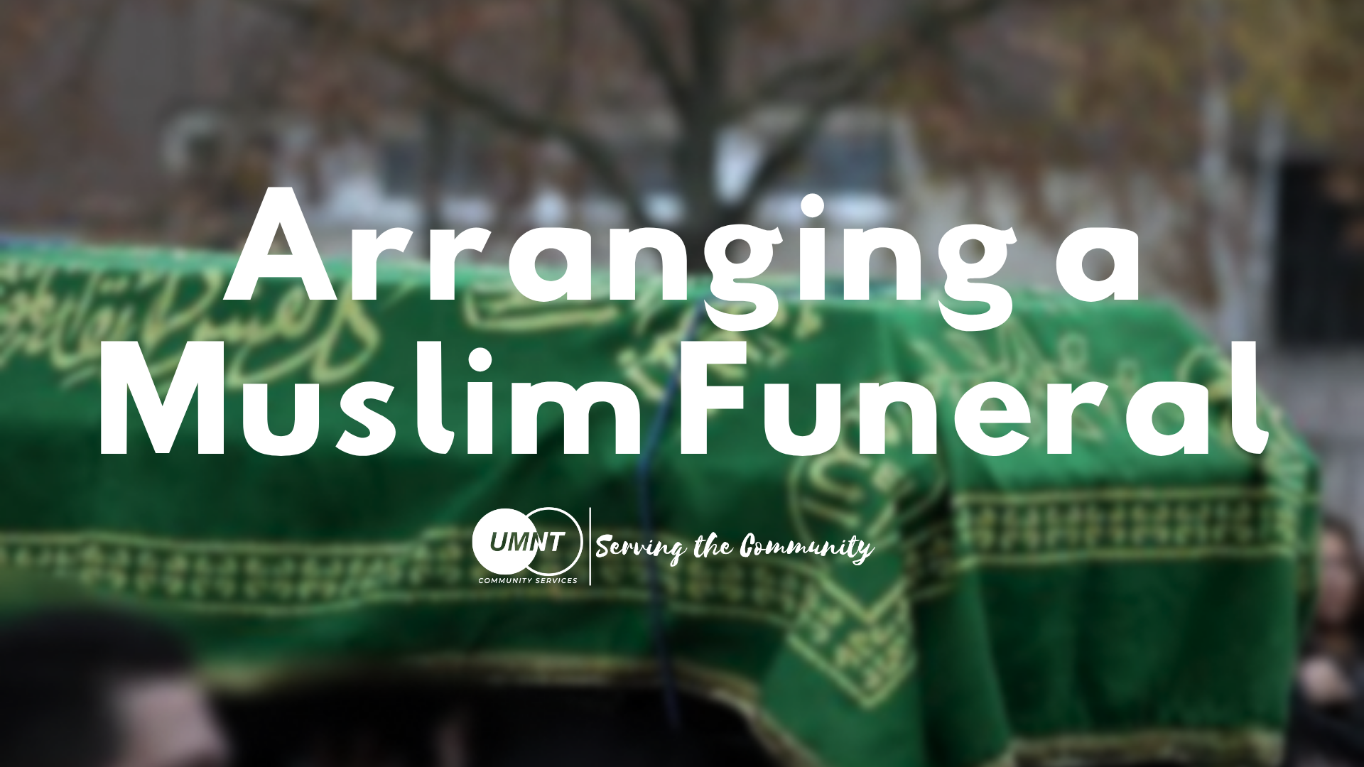 Arranging a Muslim Funeral