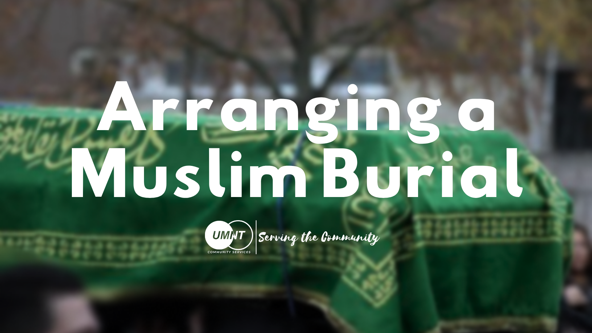 Arranging a Muslim Burial