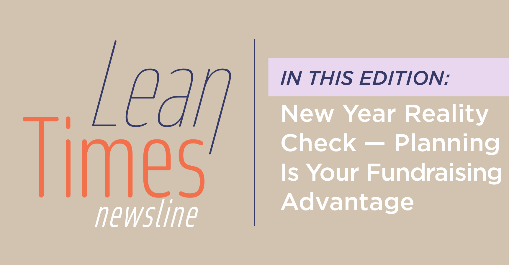 New Year Reality Check: Planning Is Your Fundraising Advantage