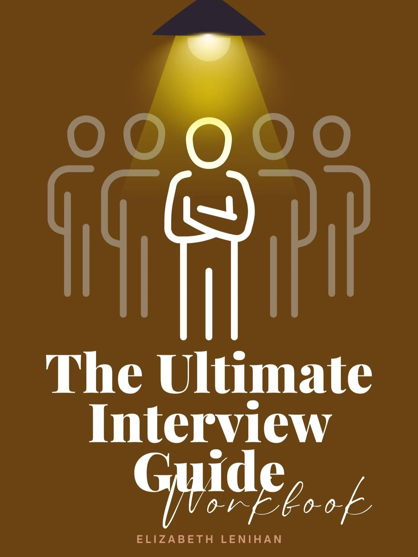The Ultimate Interview Guide