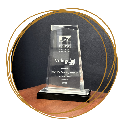 Village Bank Earns 2025 SBA 504 Lending Partner of the Year