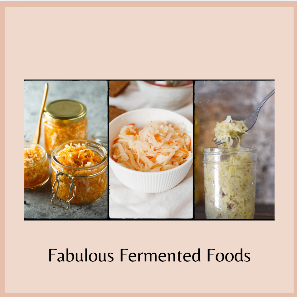 Fabulous Fermented Foods