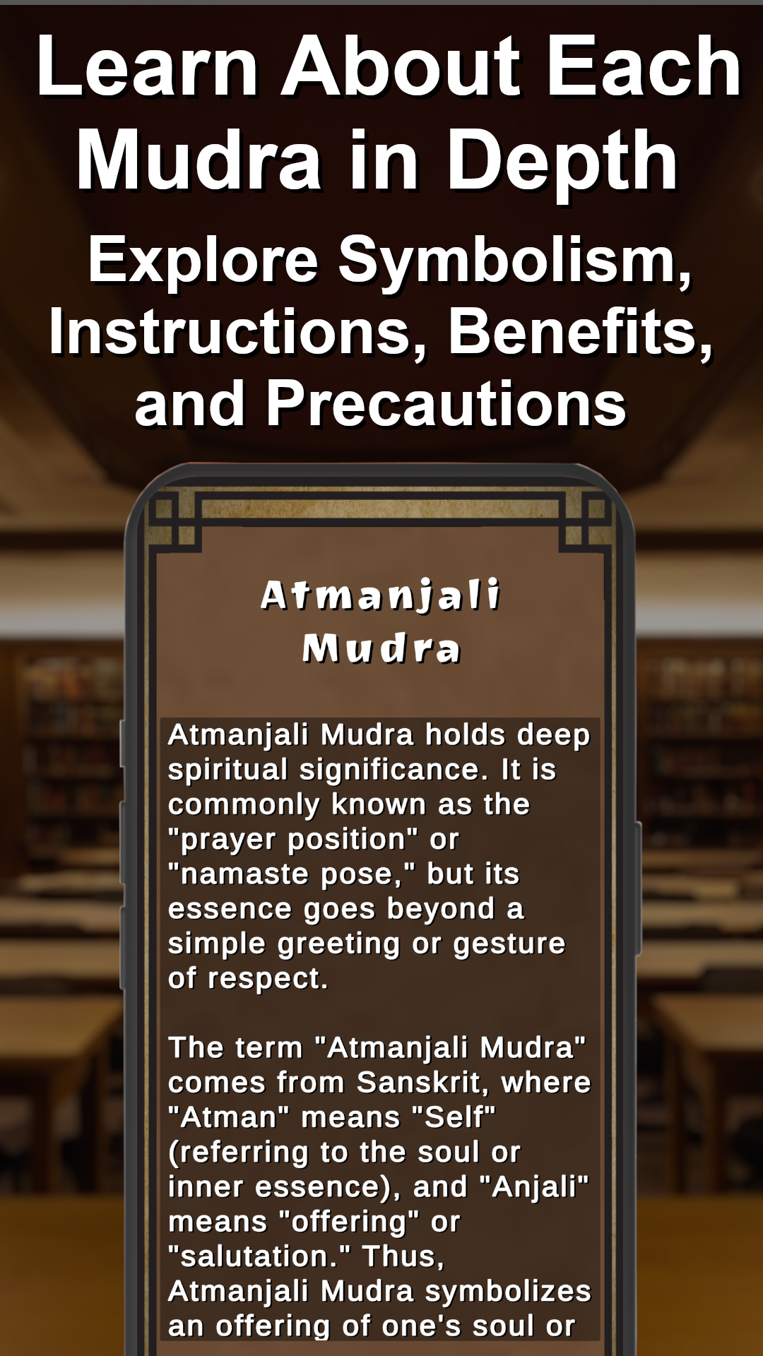 Mudra Magic app screenshot showing details of the Atmanjali mudra with text about symbolism, instructions, benefits, and precautions.