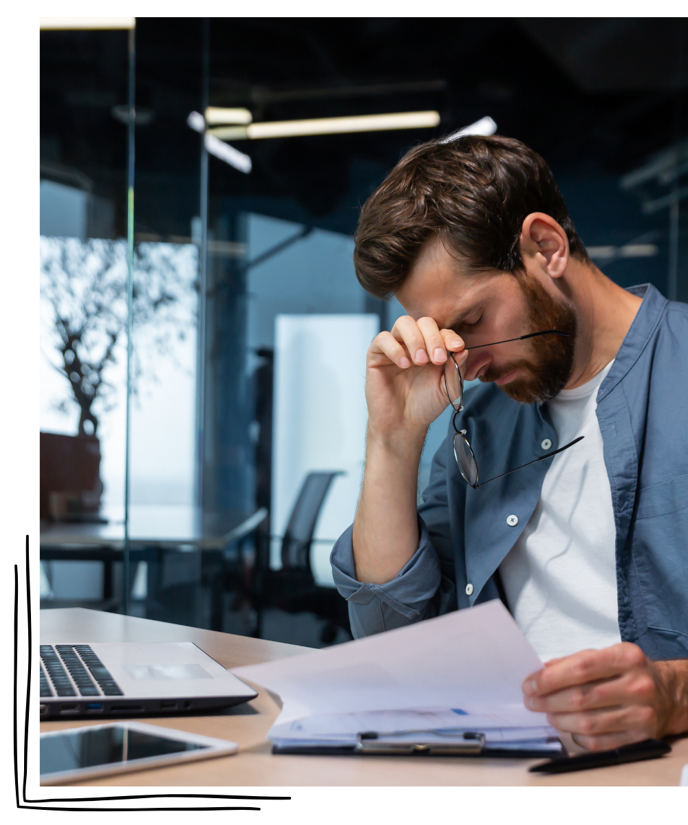 man at work frustrated - Prior 10 - Life Management System