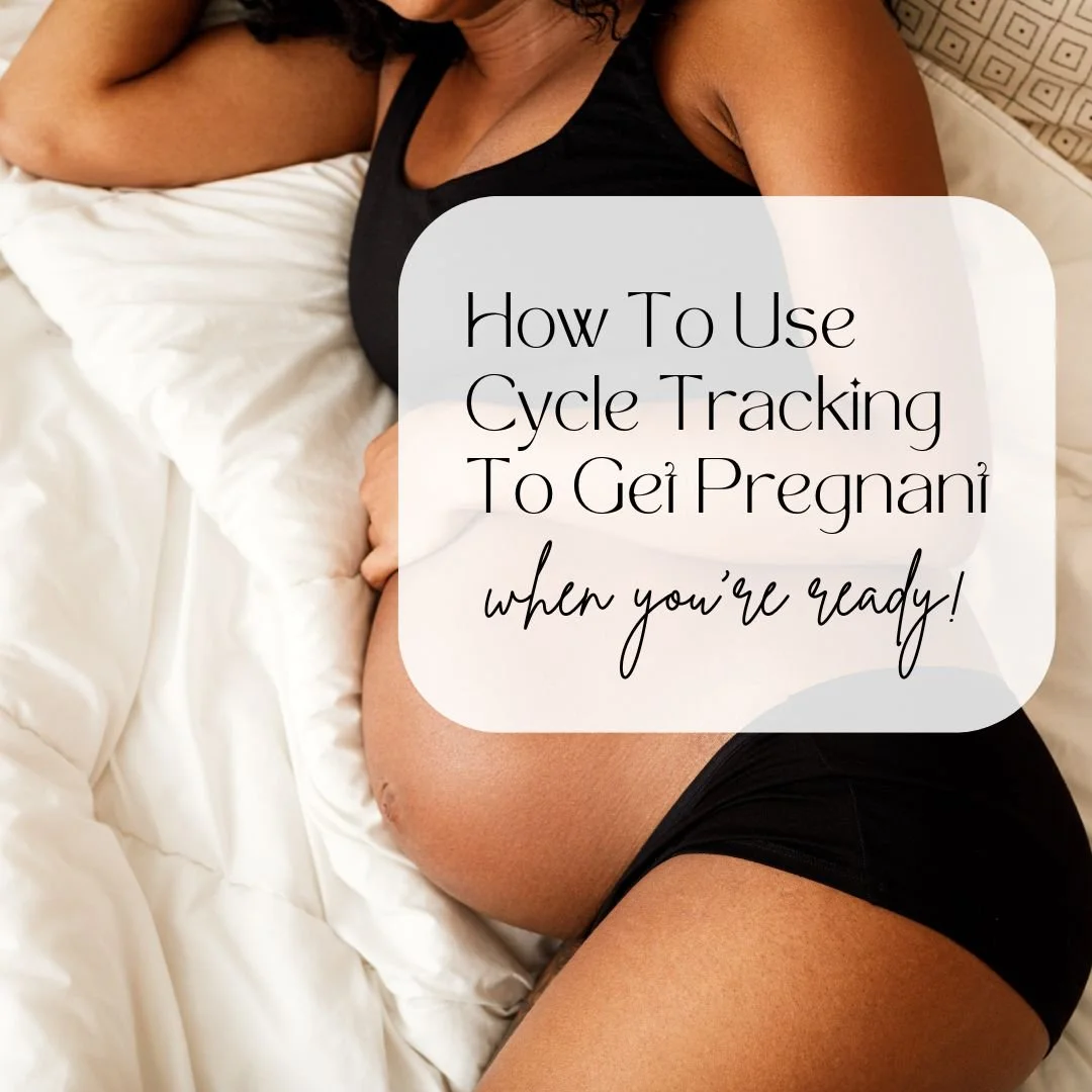 how to use cycle tracking when trying to conceive naturally