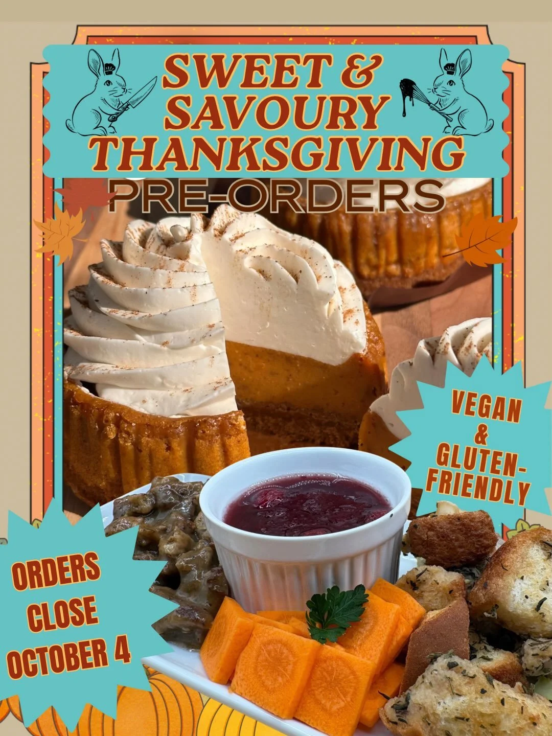 ONE WEEK LEFT to get your Thanksgiving Pre-Orders in!

Whether you&rsquo;re looking for a full heat-at-home feast or just a dessert, we&rsquo;ve got you covered! You can pick &amp; choose from eight savoury &amp; two sweet options to build your holid