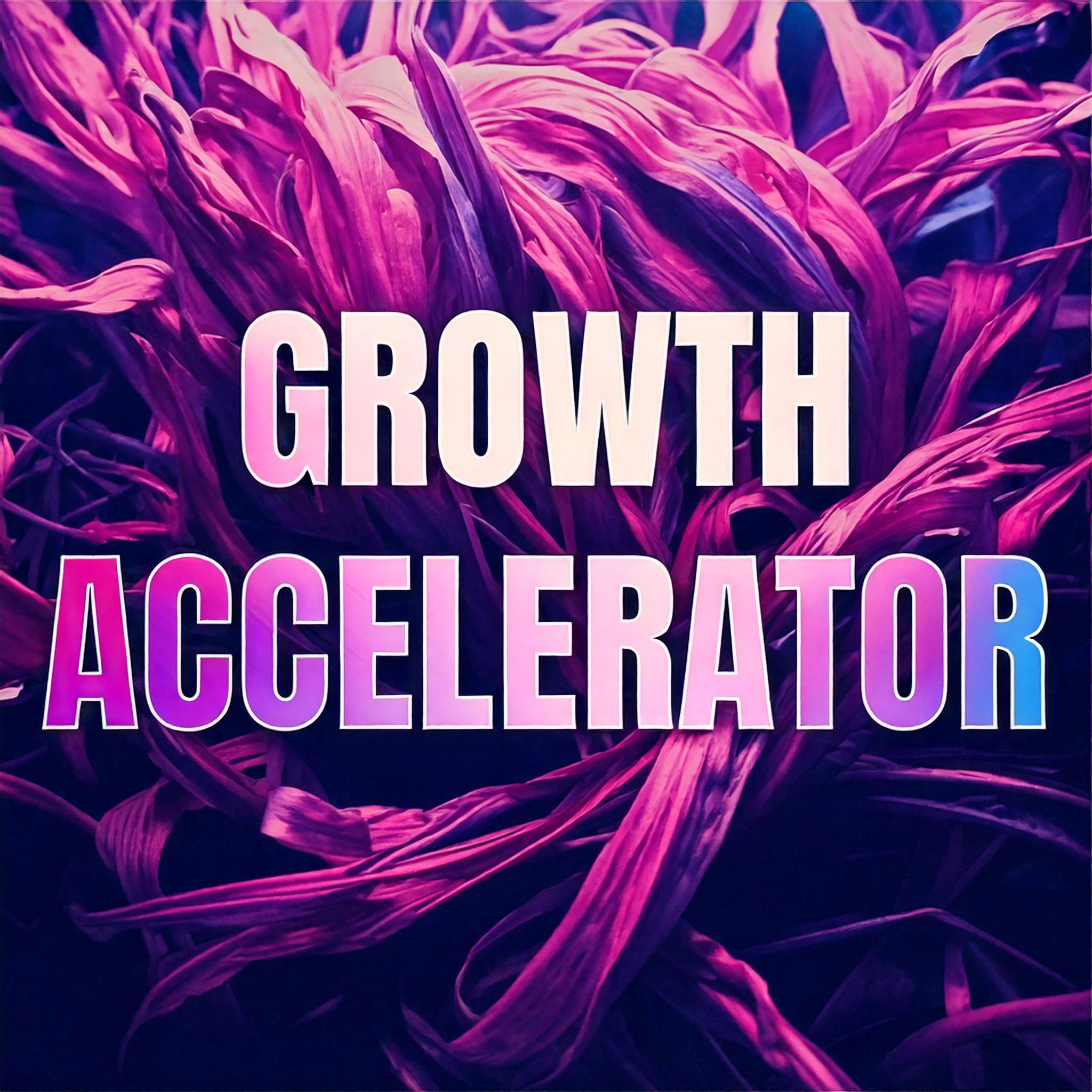GROWTH ACCELERATOR.jpg