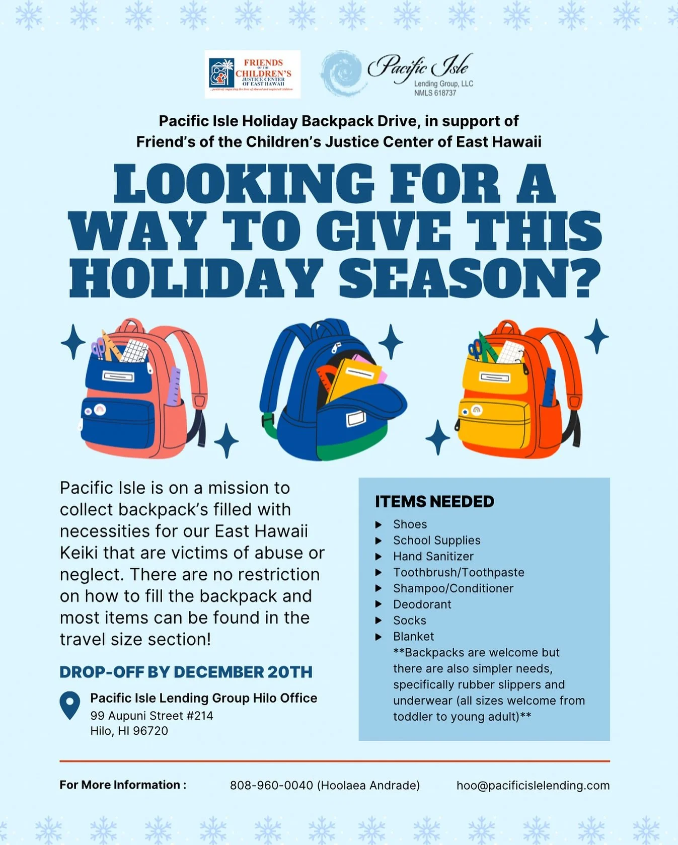 Here&rsquo;s more info about our holiday backpack drive in support of the Friends of the Children&rsquo;s Justice Center of East Hawaii💙❄️

Let us know if you have any questions! 

#pacificislelendinggroup #pacificislelending #friendsofthechildrensj