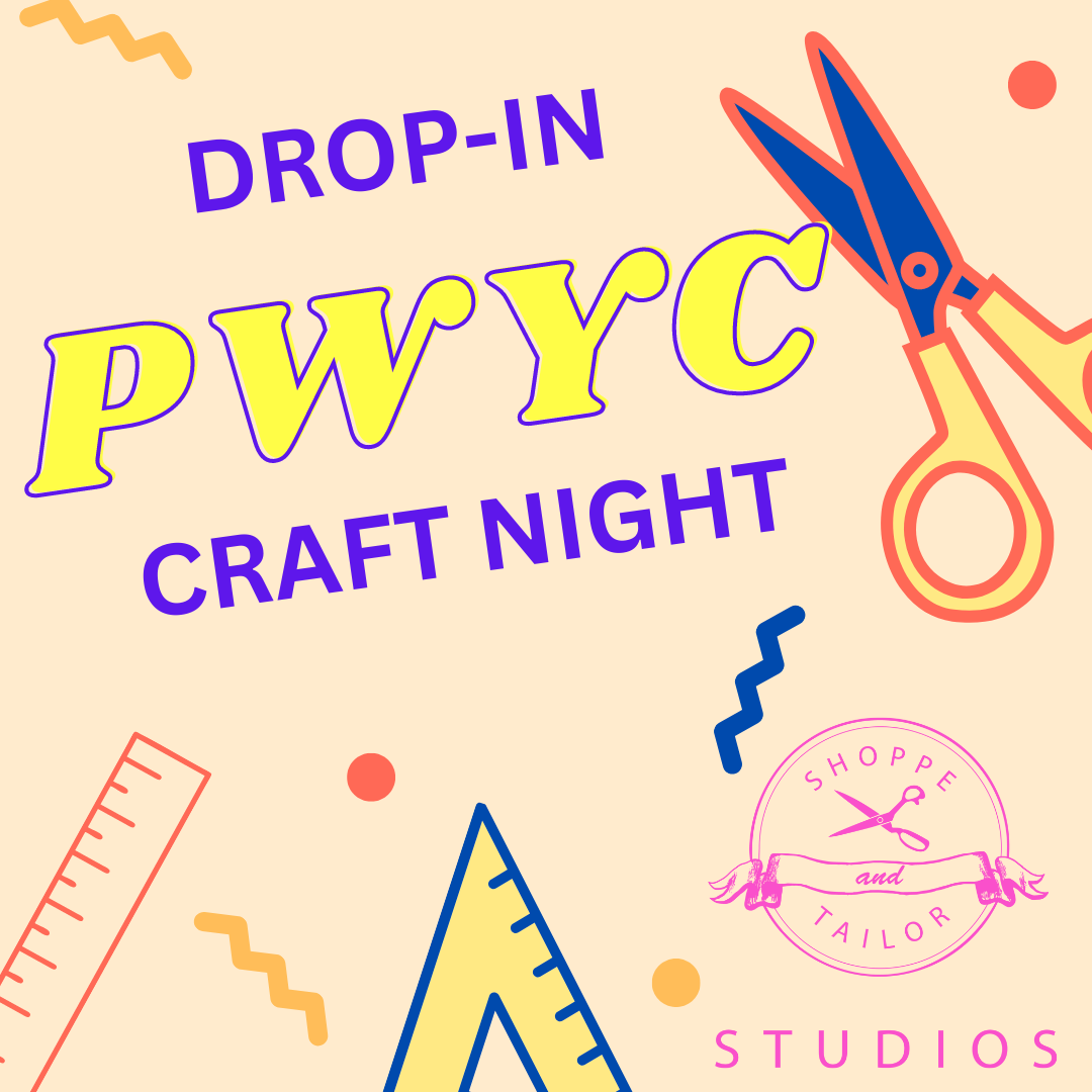 PWYC Craft Night AUGUST EDITION