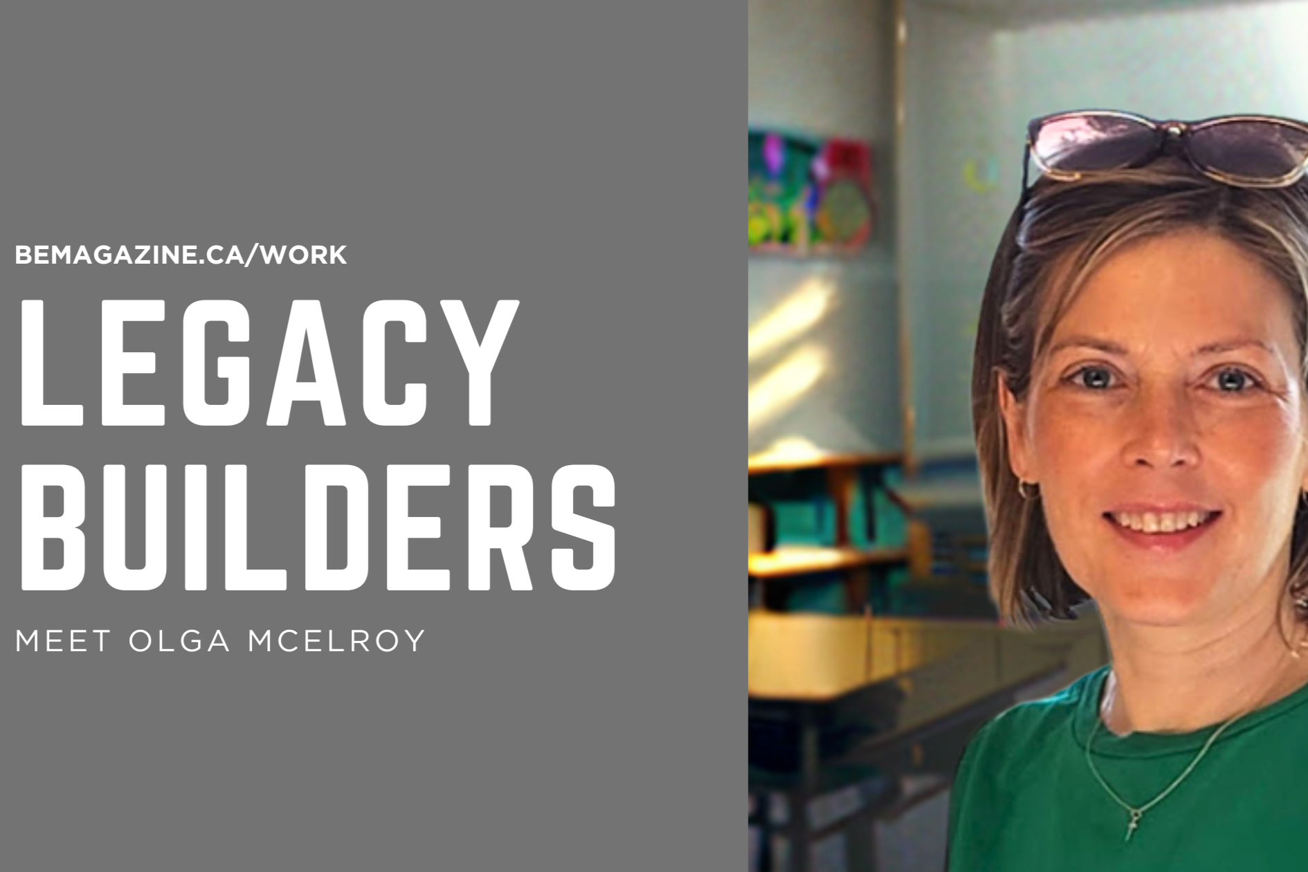 The Legacy Builders: Meet Olga McElroy