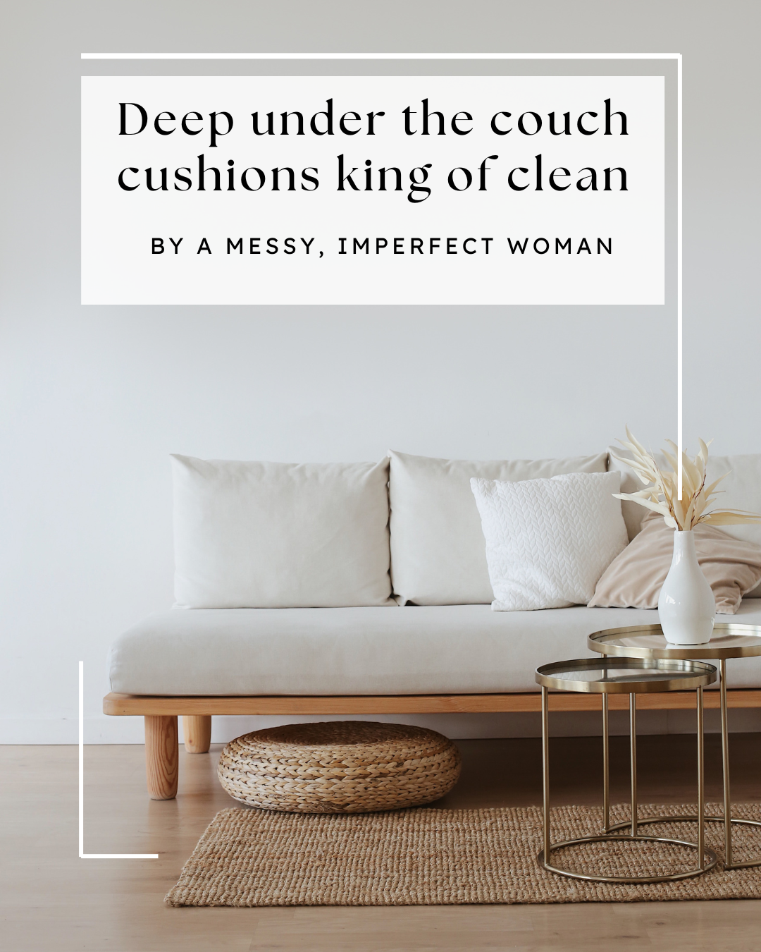 Under the couch cushions