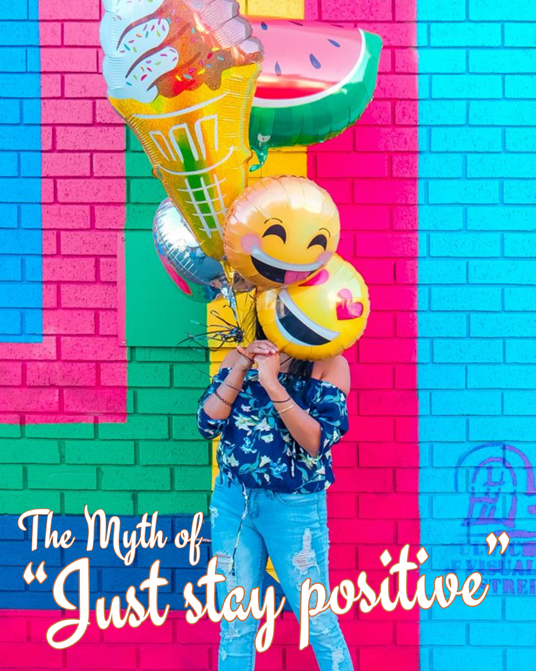 The Myth of “Just Stay Positive”