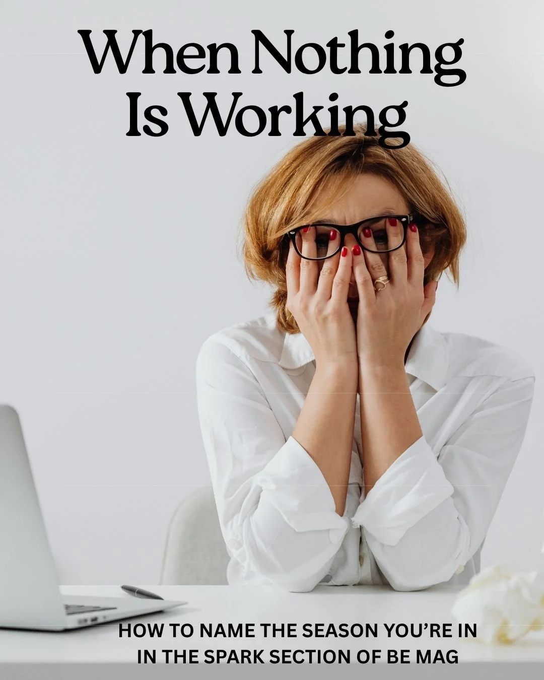 When Nothing Is Working (Or How to Name the Season You’re In)
