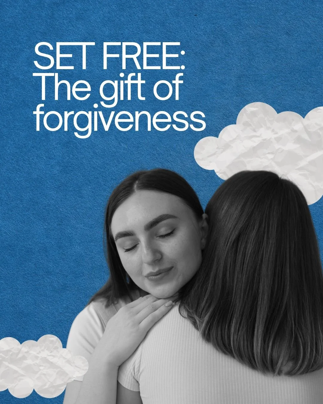 Set Free: The Gift of Forgiveness
