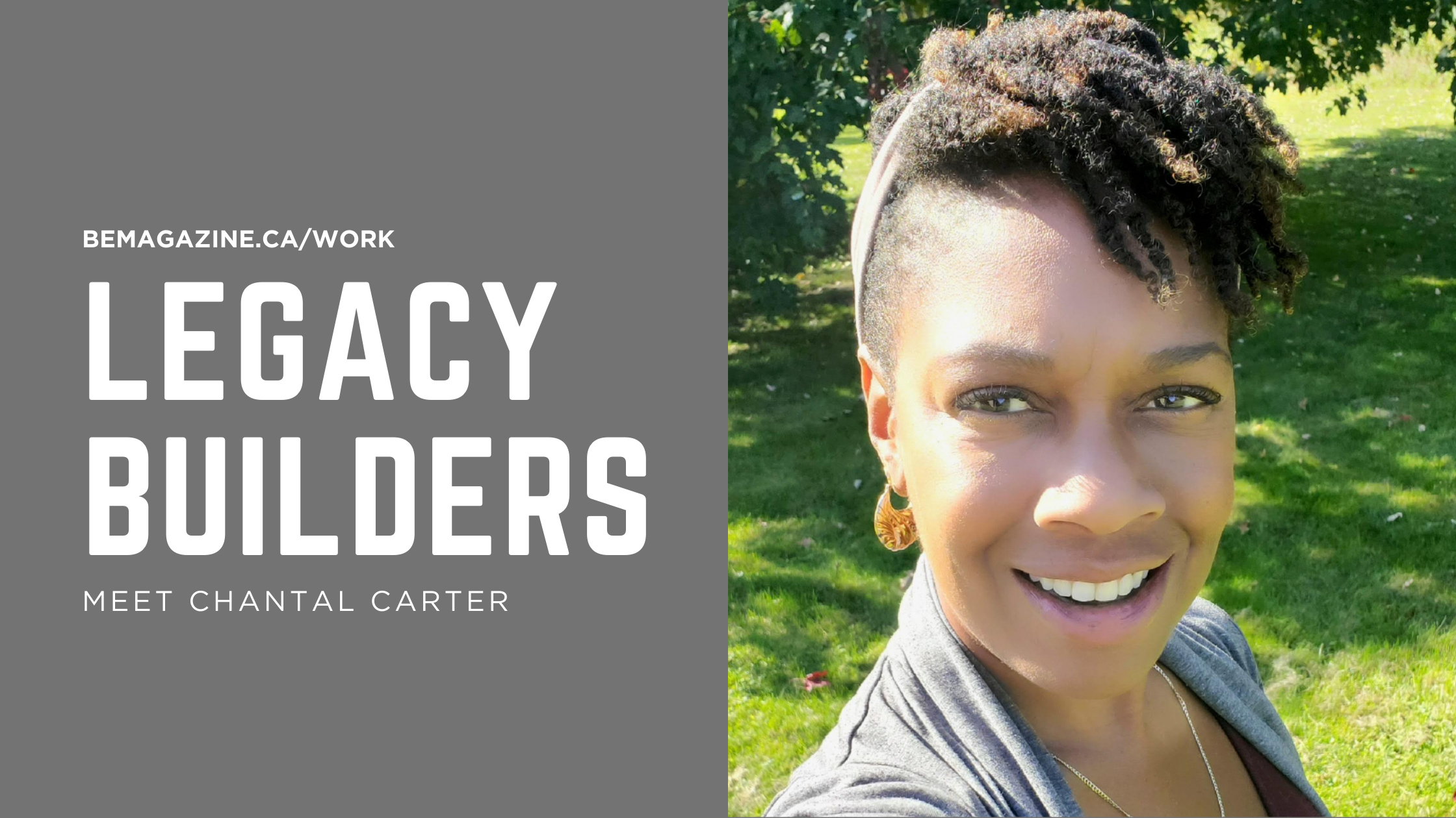 The Legacy Builders: Meet Chantal Carter