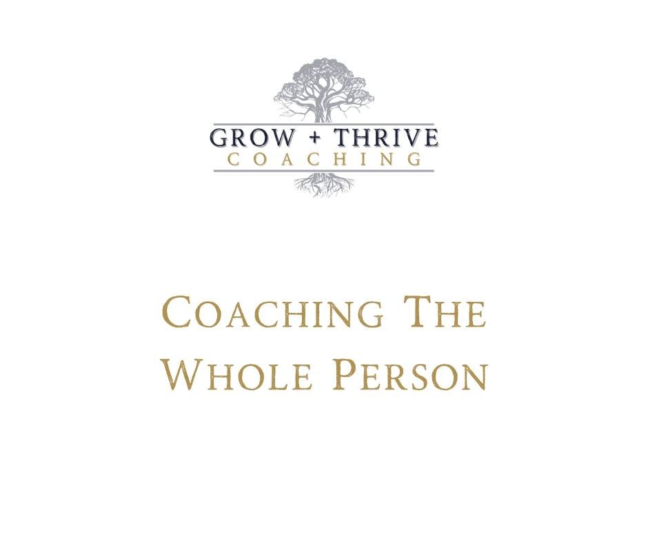 Coaching The Whole Person