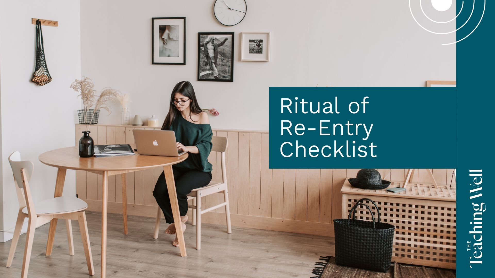 Ritual of Re-Entry Checklist