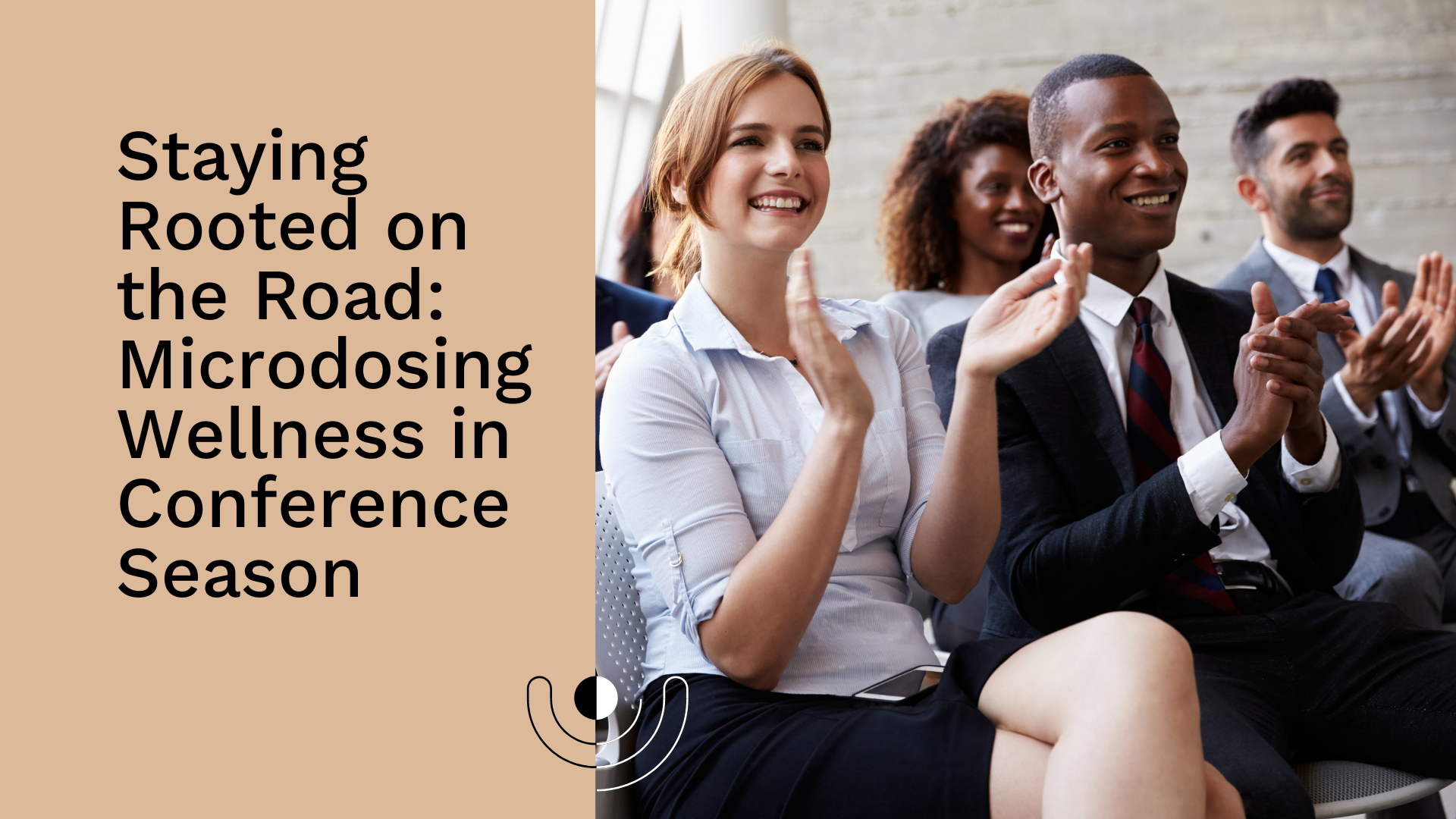 Staying Rooted on the Road: Microdosing Wellness in Conference Season
