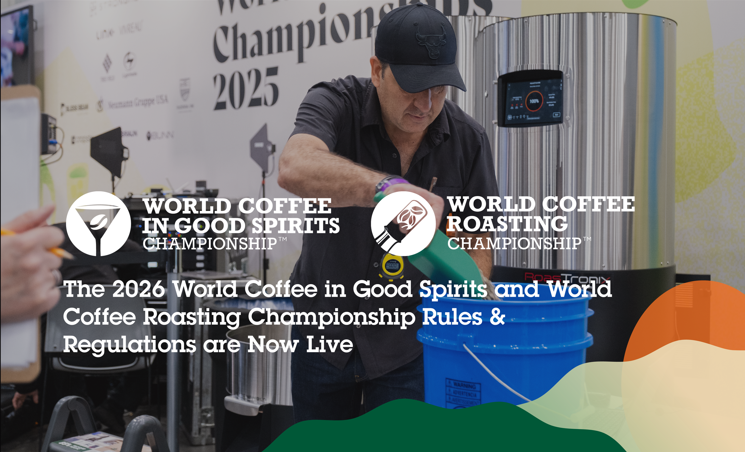 Announcing the Release of the 2026 World Coffee in Good Spirits and World Coffee Roasting Championships Rules and Regulations