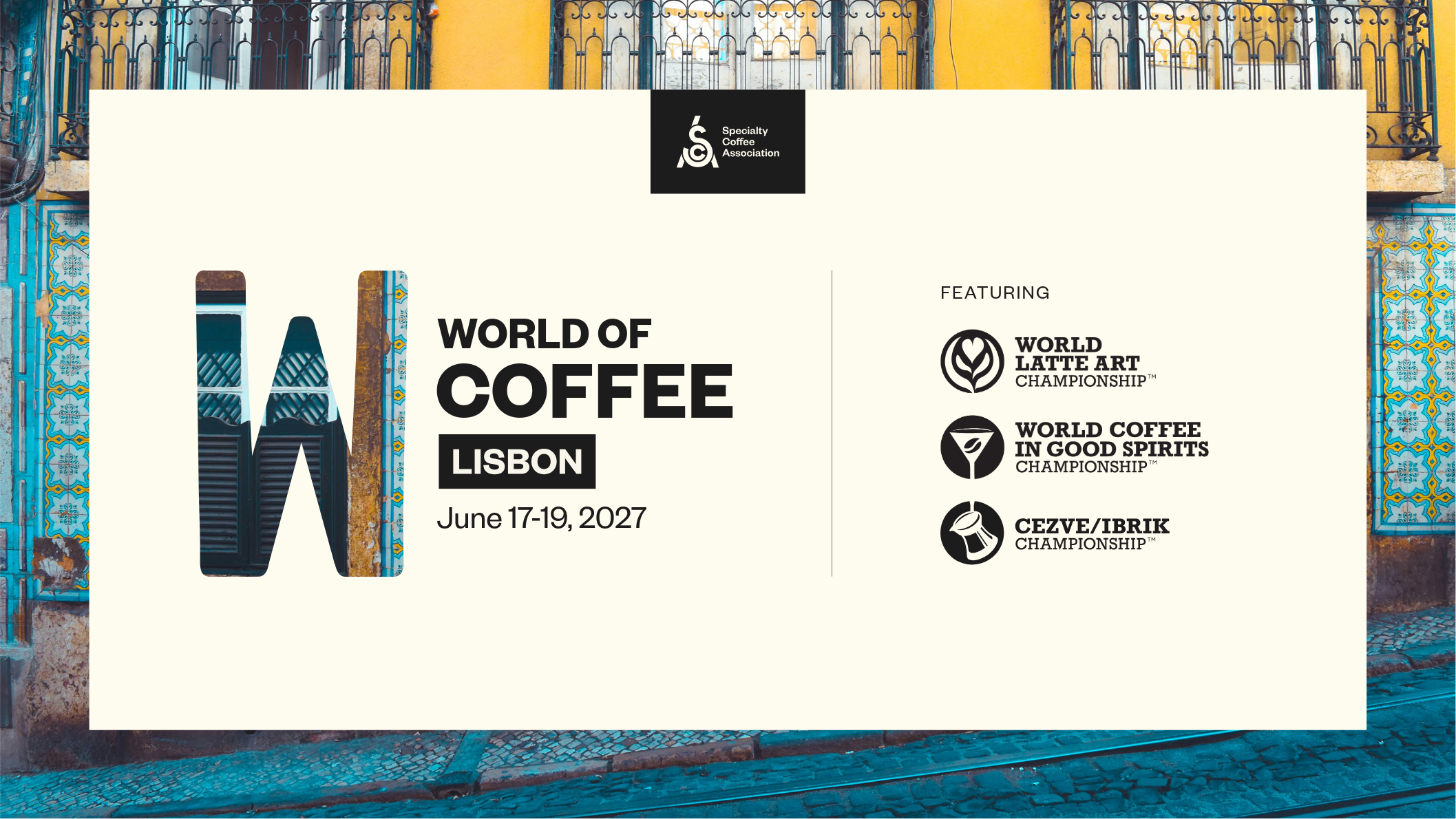 World Latte Art Championship, the World Coffee in Good Spirits Championship, and Cezve/Ibrik Championship Head to Lisbon in 2027