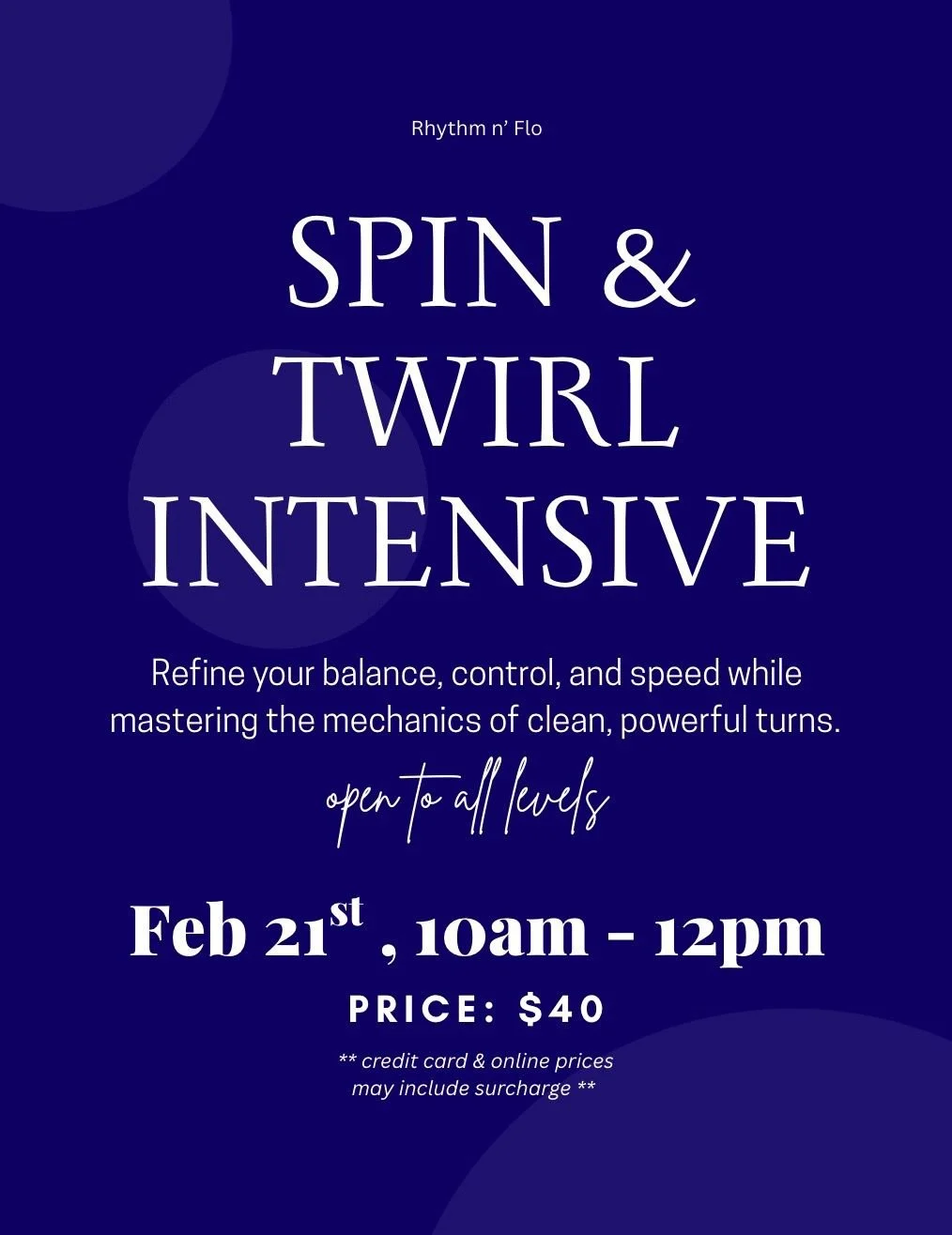 Spin &amp; Twirl Intensive