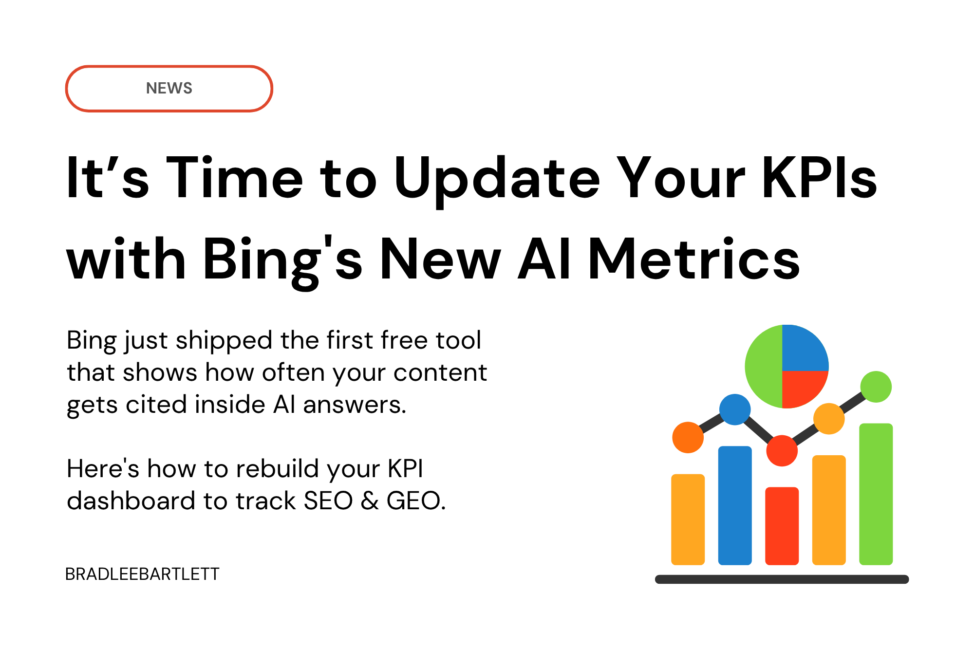 AI Overviews and Bing’s New AI Metrics Mean Your KPI Dashboard Is Out of Date