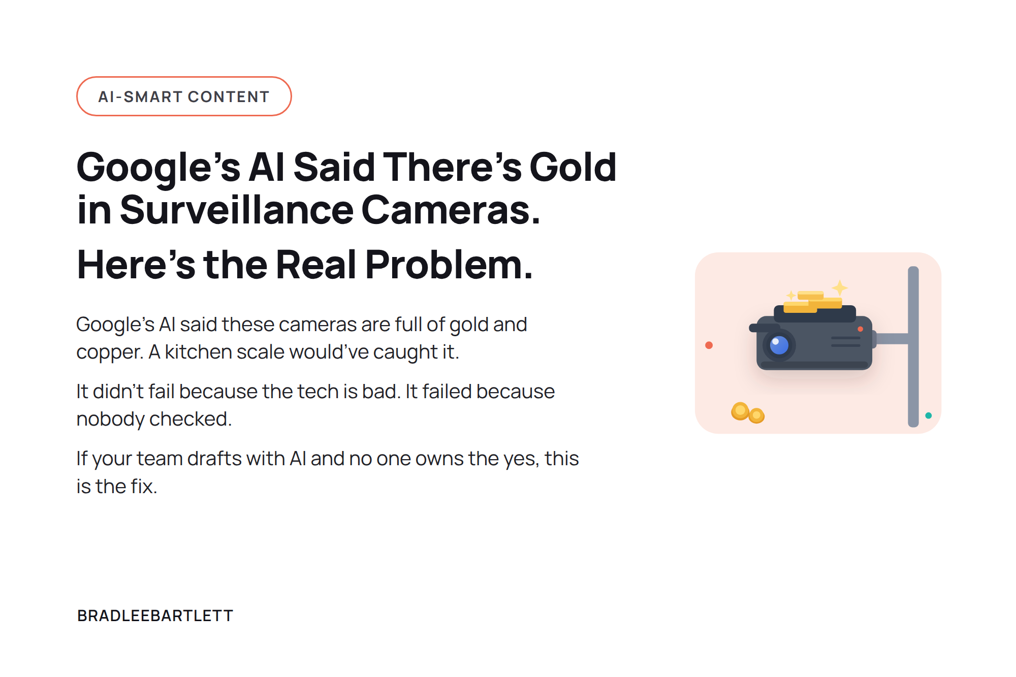 Google's AI Said There's “Gold in Surveillance Cameras”. Here's Why That’s a Problem.