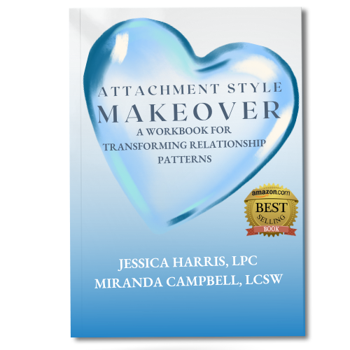 Book titled "Attachment Style Makeover," with a blue heart-shaped design on the cover, authored by Jessica Harris, LPC, and Miranda Campbell, LCSW, featuring an Amazon Best Selling badge.
