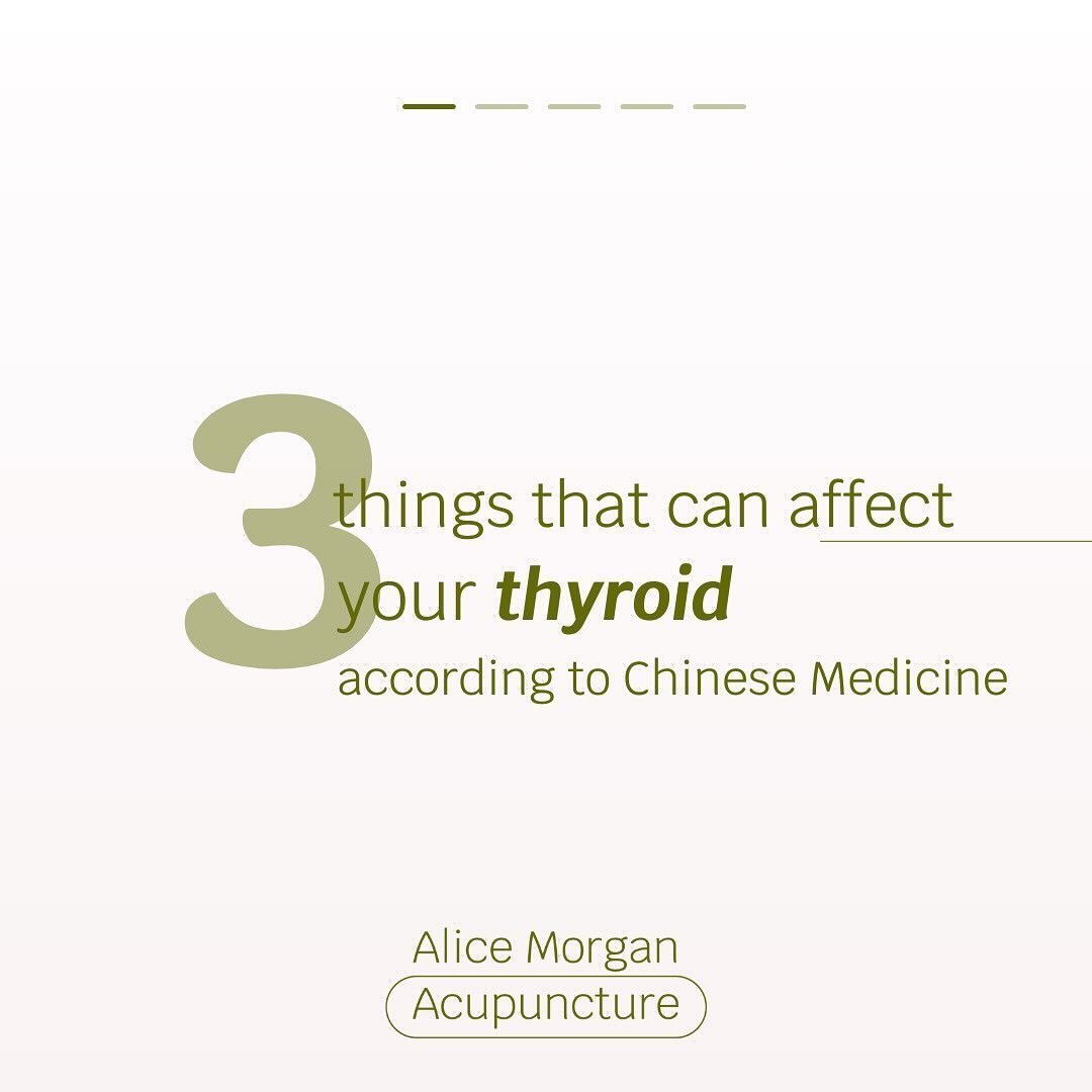 3 things that can affect your thyroid according to Chinese Medicine!