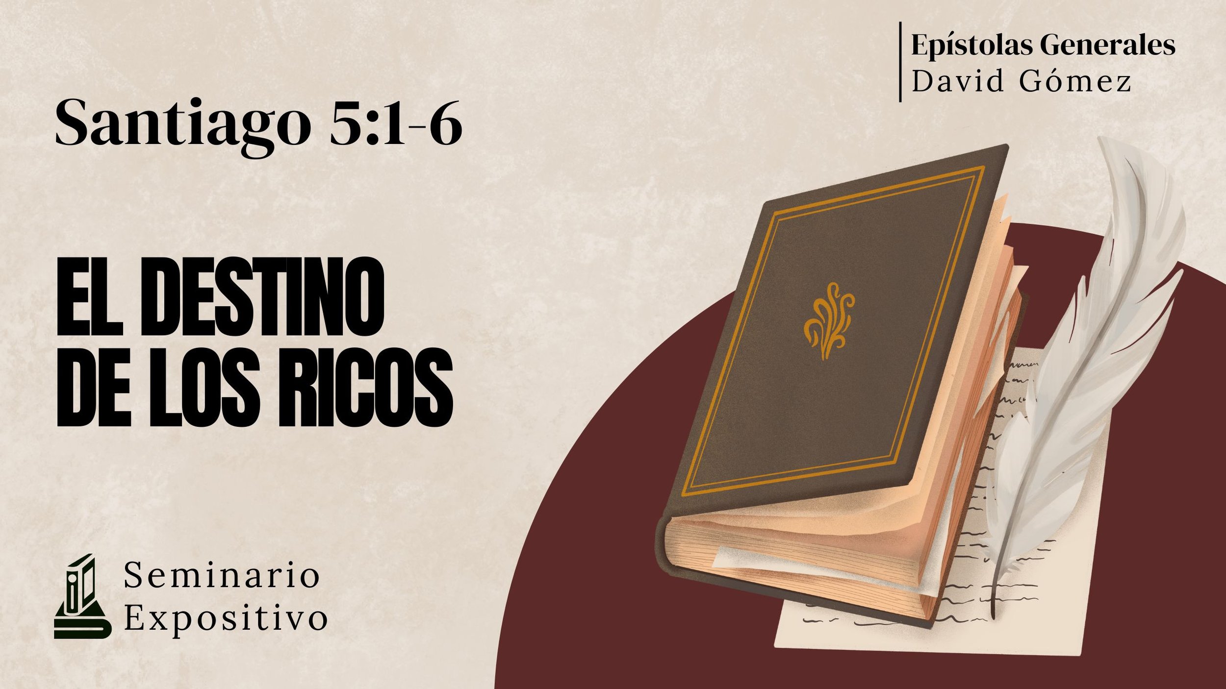 El destino de los ricos en Santiago 5:1-6. Estudio expositivo sobre la epístola general de Santiago de Iglesia Soli Deo Gloria de David Gómez. #ISDG