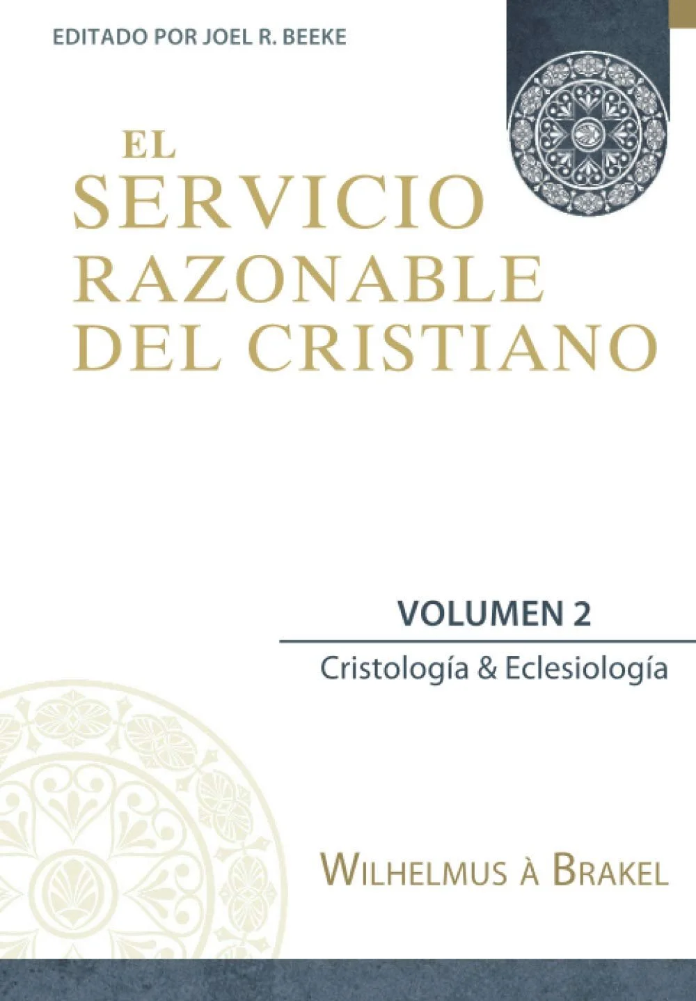 El servicio razonable del cristiano - Vol. 2