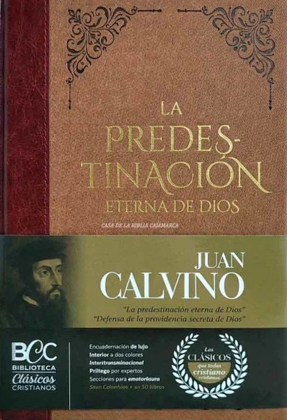 Portada del libro La predestinación eterna de Dios de Juan Calvino